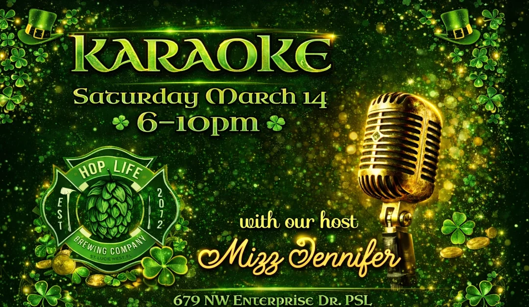St. Patty’s Day Weekend Karaoke Bash!